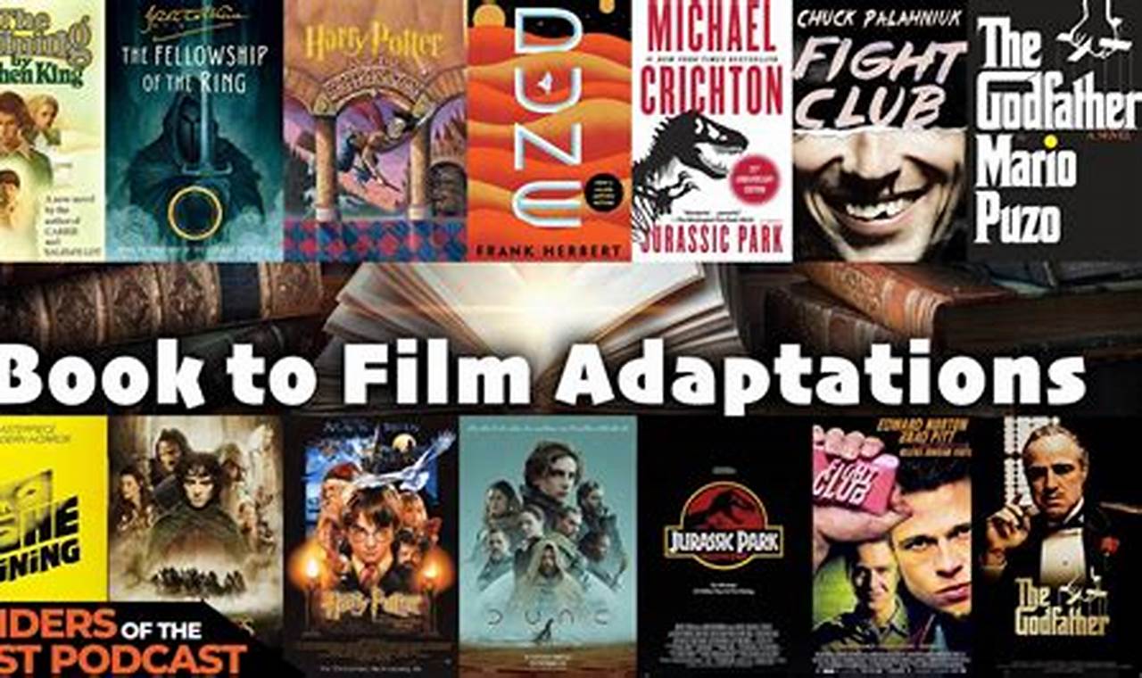 book to movie adaptations